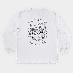 The vibes are immaculate Kids Long Sleeve T-Shirt